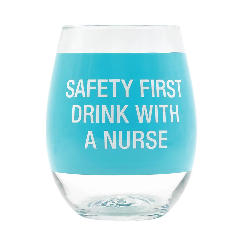 Say What - Wine Glass: 'Safety First, Drink With A Nurse', Glass, Blue, 470ml, 12cm (Height)