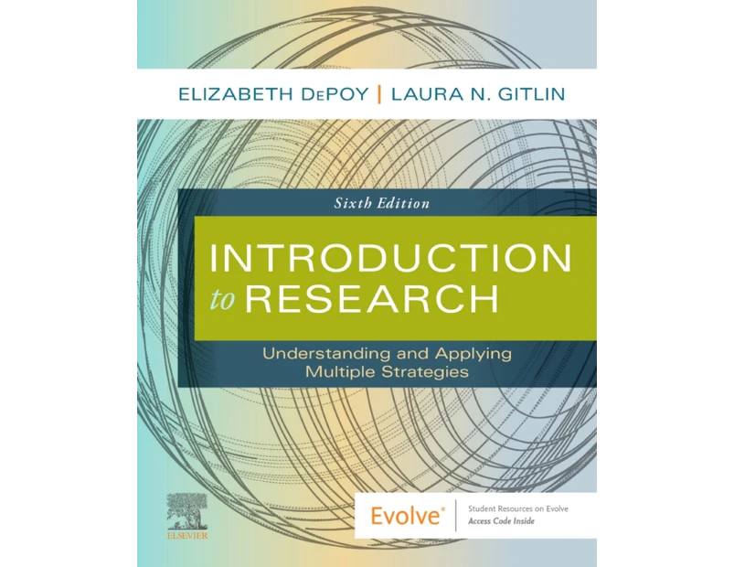 Introduction to Research by Gitlin & Laura N. & PhD. & FGSA & FAAN Distinguished University Professor brDean & College of Nursing and Health Professions b