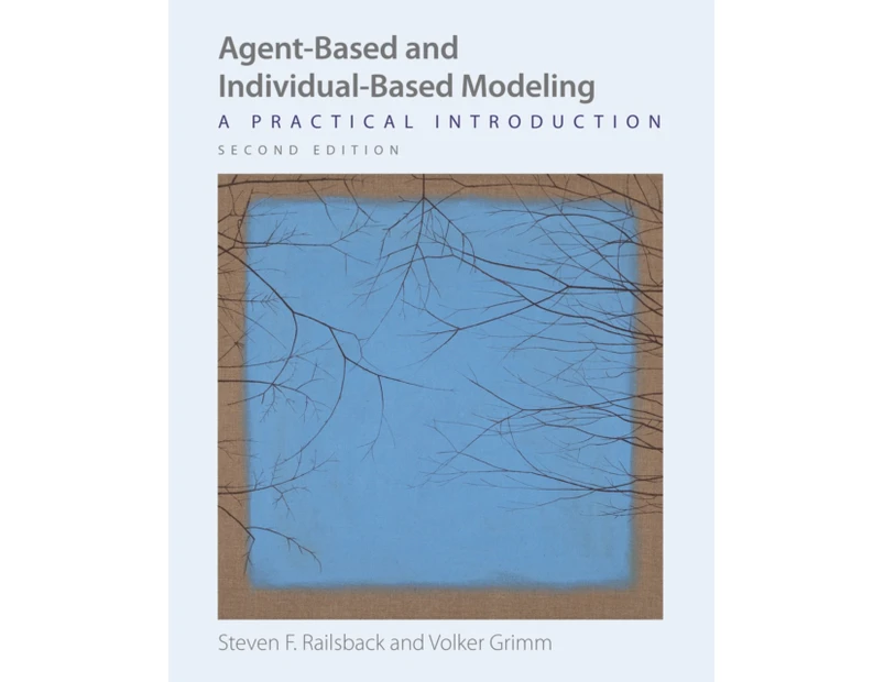 AgentBased and IndividualBased Modeling by Volker Grimm