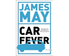 Car Fever by James May