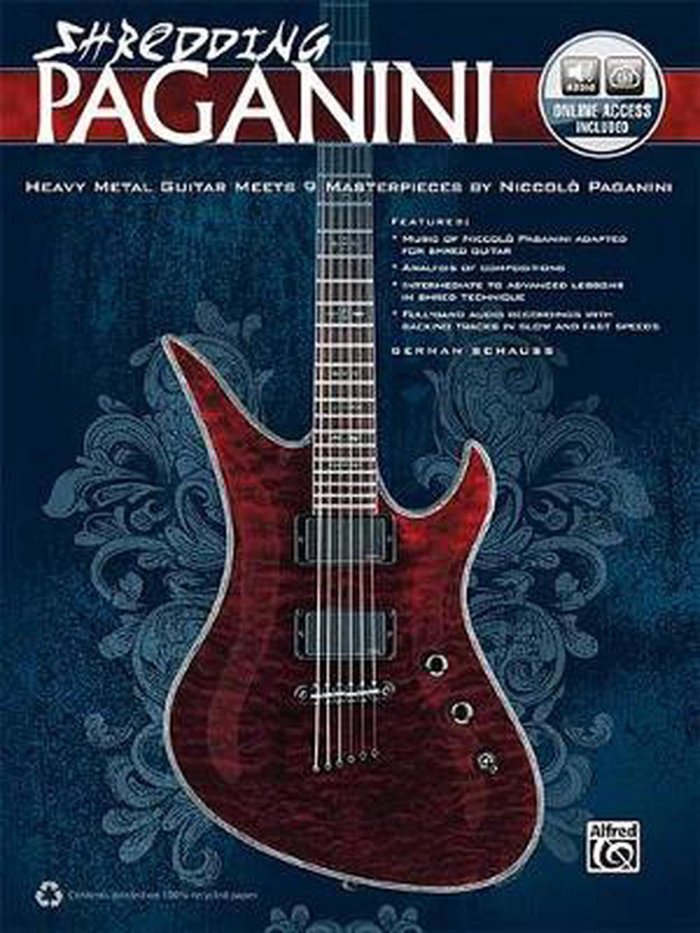 Shredding Paganini: Heavy Metal Guitar Meets 9 Masterpieces [With CD (Audio)]