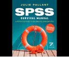 SPSS Survival Manual : 7th Edition - A step by step guide to data analysis using IBM SPSS