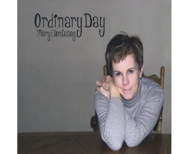 Mary Ellen Casey - Ordinary Day CD