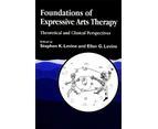 Foundations of Expressive Arts Therapy