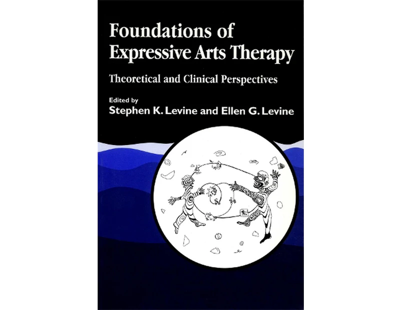 Foundations of Expressive Arts Therapy