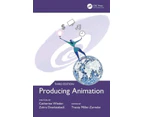 Producing Animation 3e by Zahra Dowlatabadi