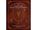 The Game Masters Book of Random Encounters by Jeff Ashworth