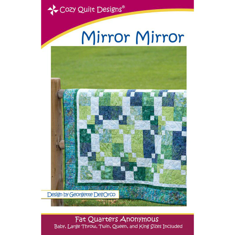 Mirror Mirror Quilt Pattern By Cozy Quilt Design Quilting Sewing Craft DIY