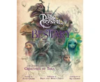 The Dark Crystal Bestiary