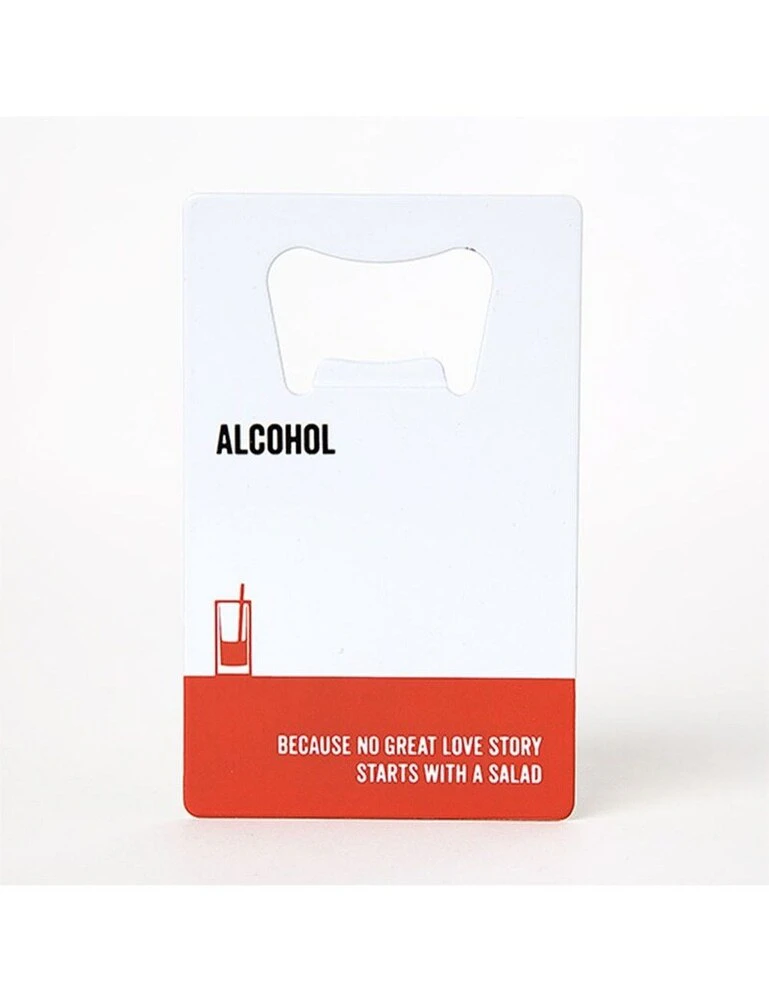 Say It to My Face Bottle Opener Alcohol