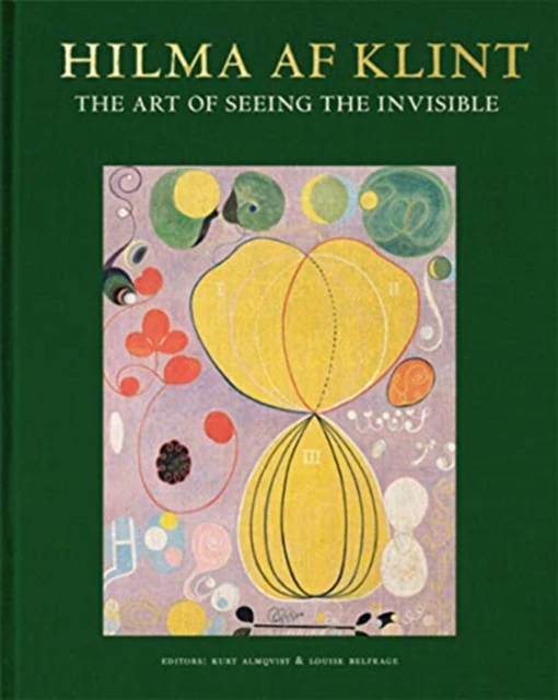 Hilma af Klint The art of seeing the invisible by Marty Bax