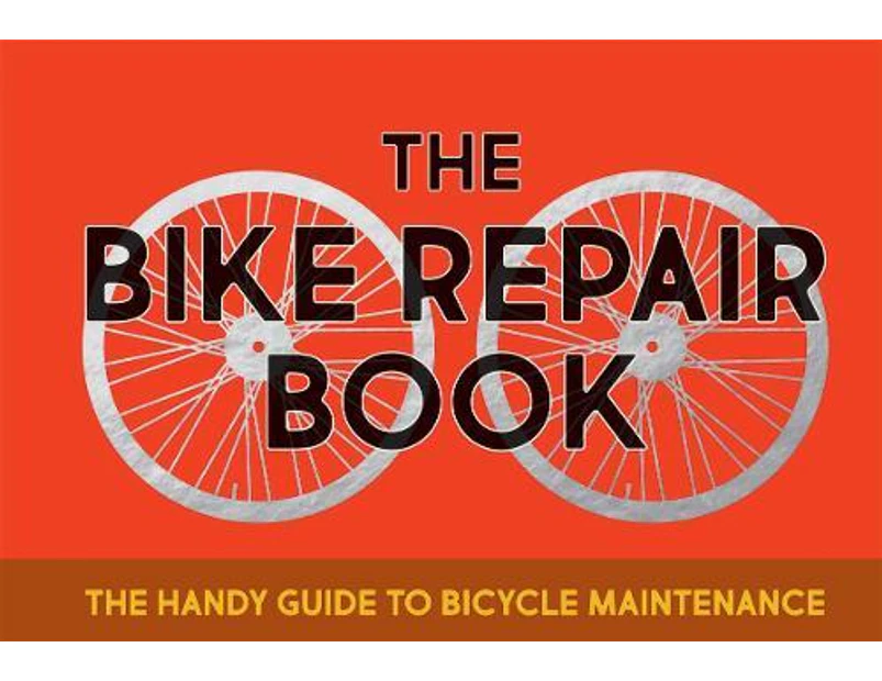 The Bike Repair Book by Gerard Janssen