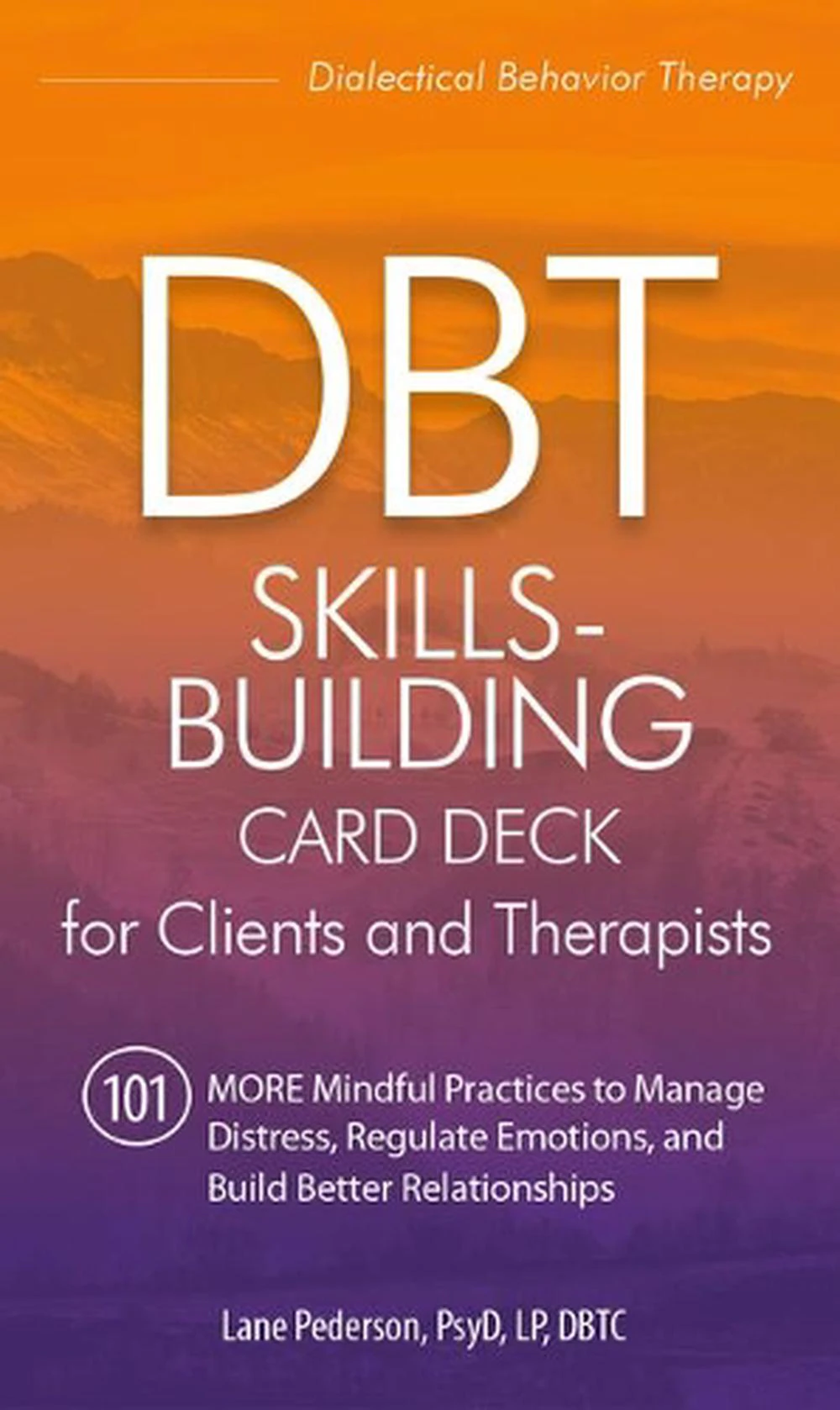 Dbt Skills-Building Card Deck for Clients and Therapists