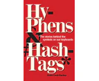 Hyphens  Hashtags by Claire CockStarkey