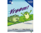 Rigby Star Guided Reading Blue Level: Vroom Teaching Version