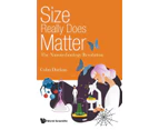 Size Really Does Matter The Nanotechnology Revolution by Durkan & Colm Univ Of Cambridge & Uk