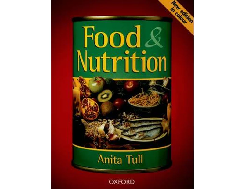 Food and Nutrition by Anita Tull