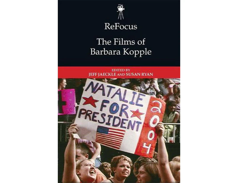 Refocus: The Films of Barbara Kopple