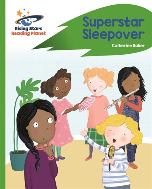 Reading Planet  Superstar Sleepover  Green Rocket Phonics by Catherine Baker