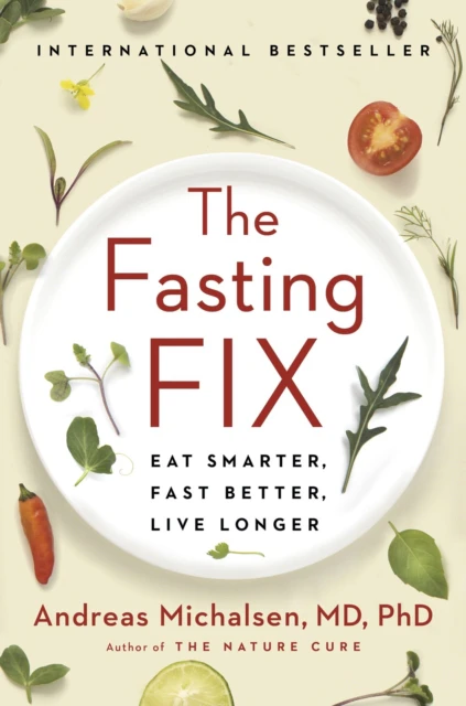 The Fasting Fix by Andreas Michalsen