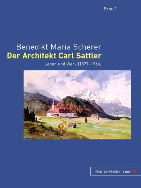 Der Architekt Carl Sattler by Benedikt Maria Scherer