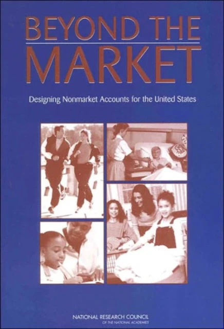 Beyond the Market by Panel to Study the Design of Nonmarket Accounts