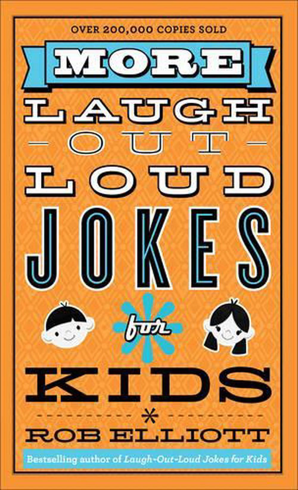 More LaughOutLoud Jokes for Kids