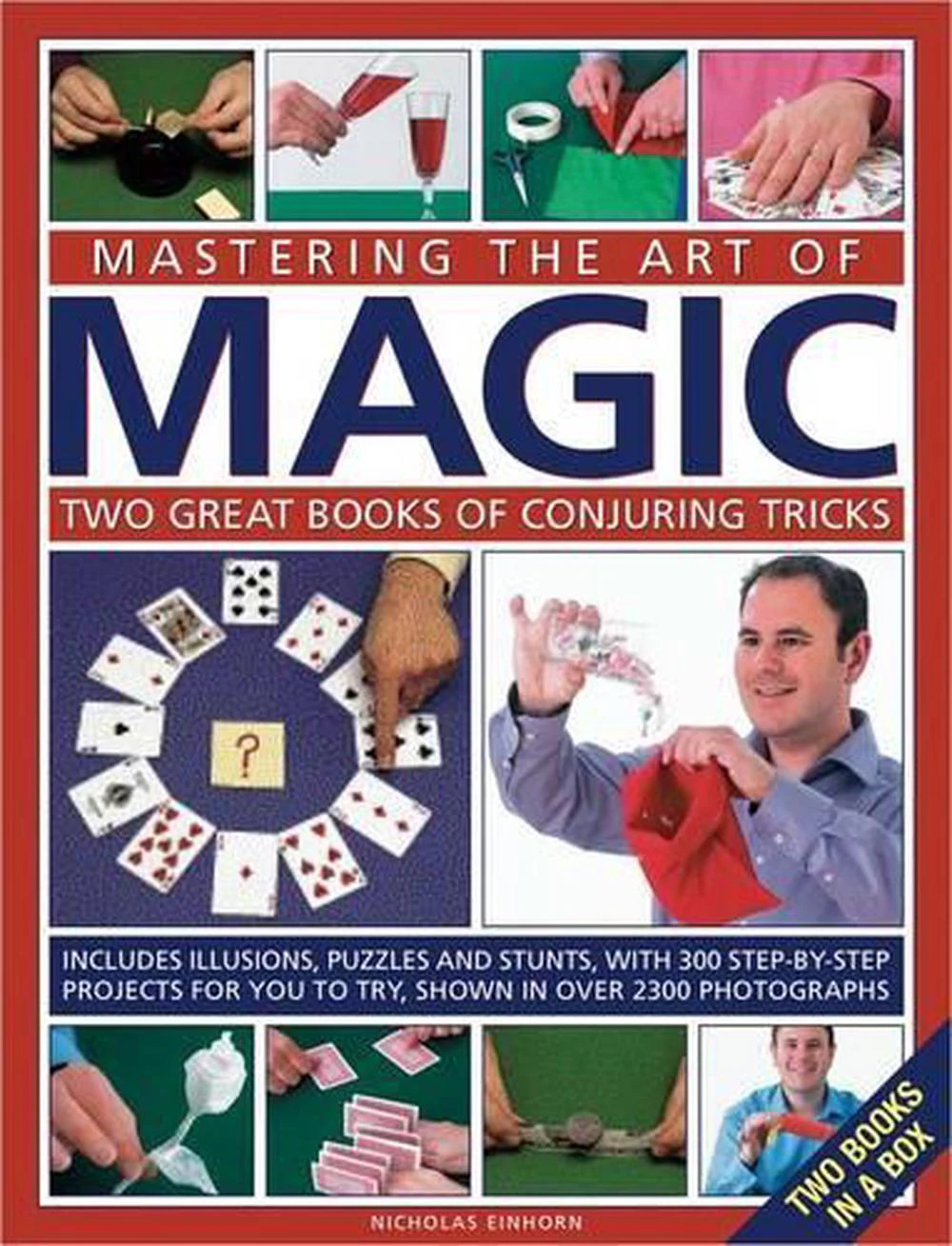 Mastering the Art of Magic: Two Great Books of Conjuring Tricks