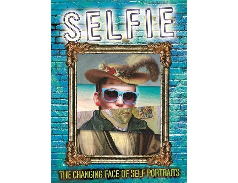 Selfie: The Changing Face of Self Portraits -Susie Brooks Photography Book