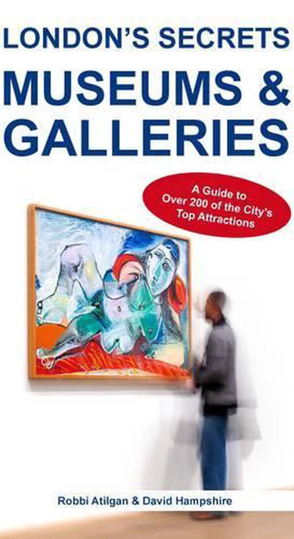 London's Secrets: Museums & Galleries