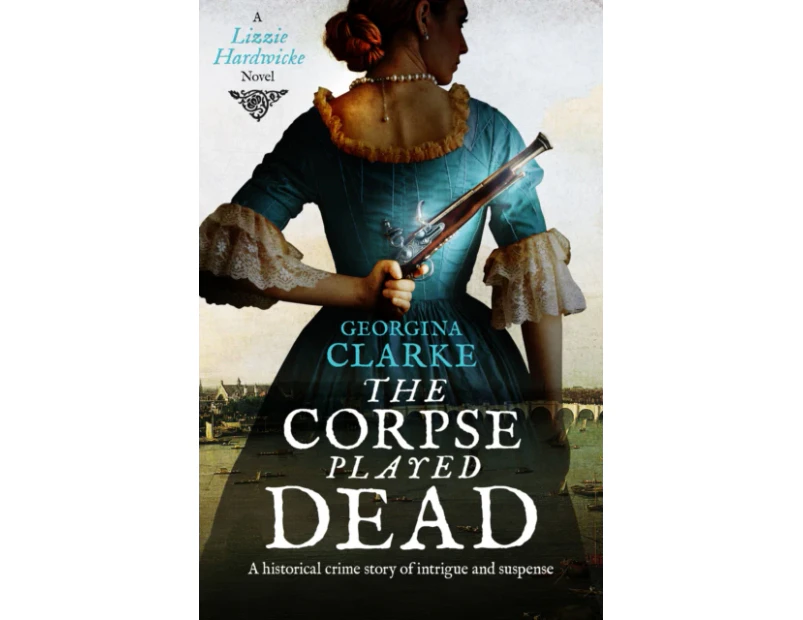 The Corpse Played Dead by Georgina Clarke