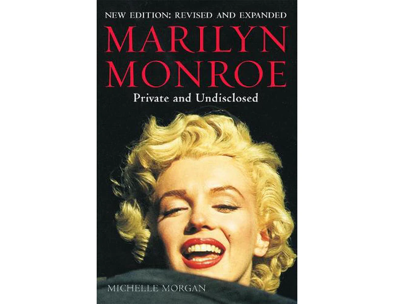 Marilyn Monroe: Private and Undisclosed