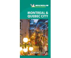 Montreal  Quebec City  Michelin Green Guide by Michelin