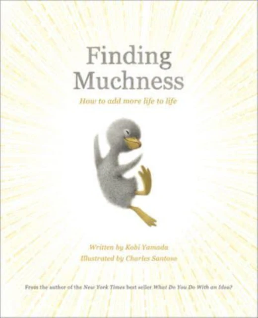 Finding Muchness by Kobi Yamada