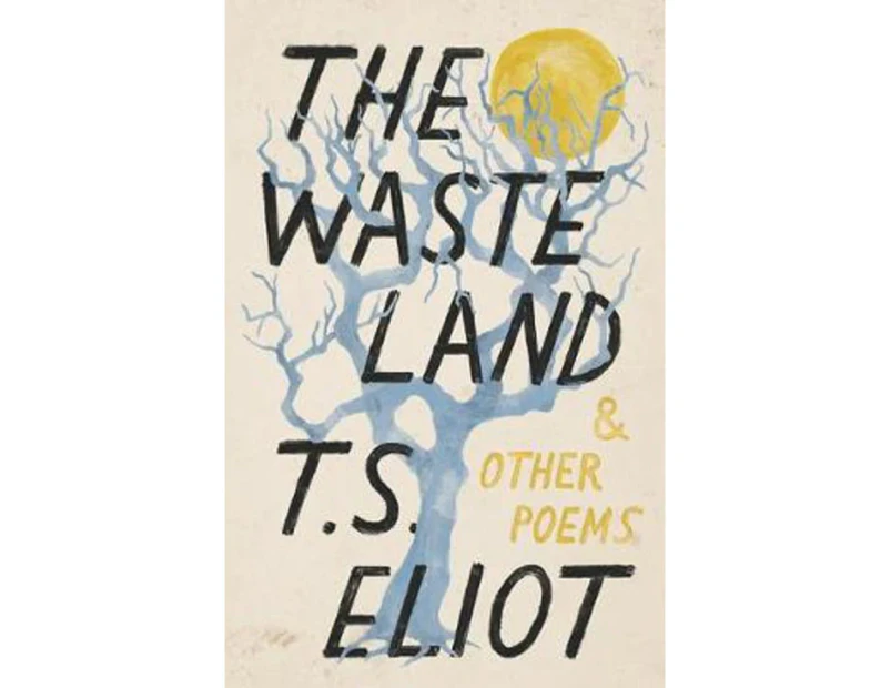 The Waste Land and Other Poems