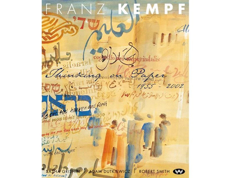 Franz Kempf : Thinking on Paper, 1955-2002