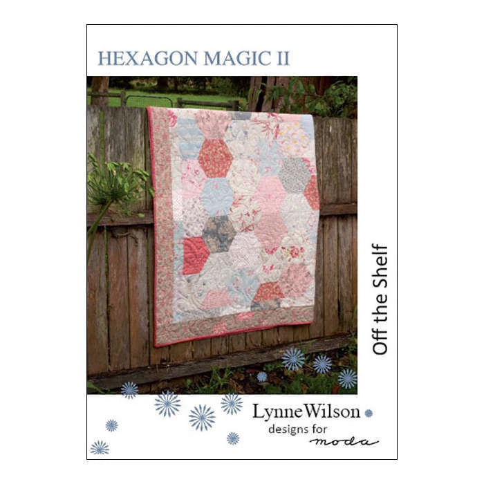 Hexagon Magic 11 Quilt Pattern By Lynne Wilson Designs Tracked Post Quilting Sewing