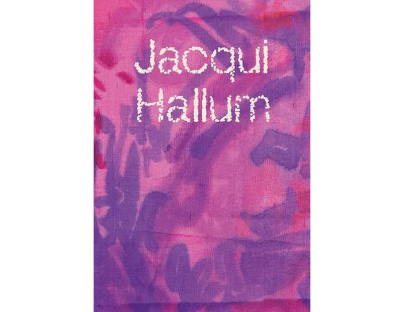 Jacqui Hallum - Workings and Showings