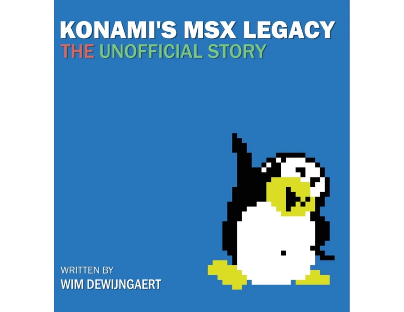 Konamis MSX Legacy by Wim Dewijngaert