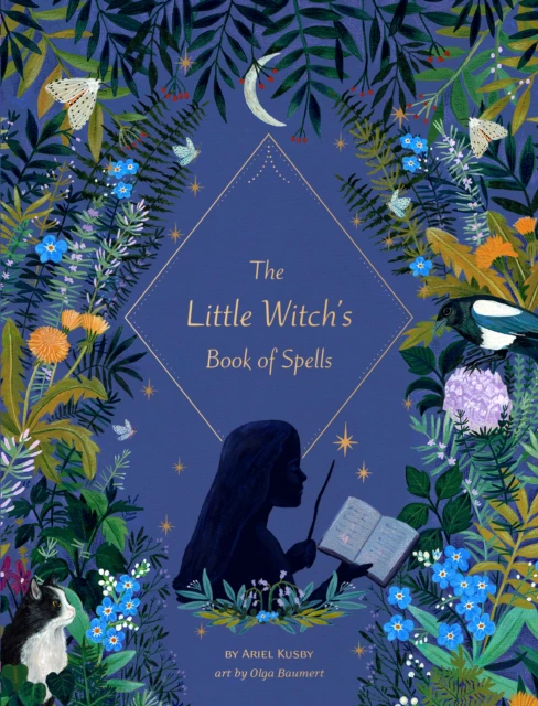 The Little Witchs Book of Spells by Ariel Kusby