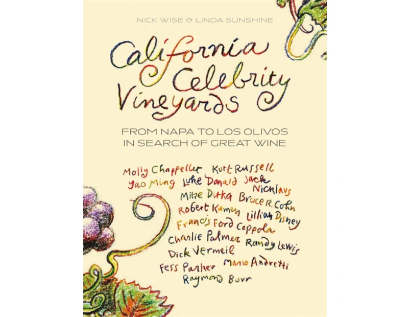 California Celebrity Vineyards by Nick Wise