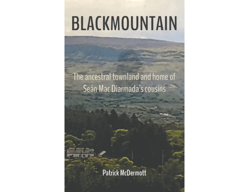 Blackmountain by Patrick McDermott