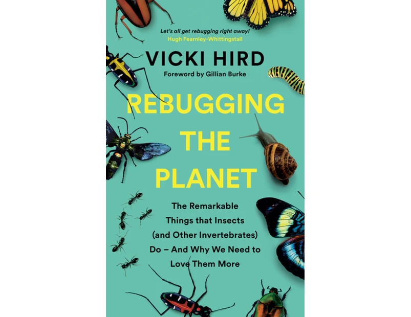 Rebugging the Planet by Vicki Hird