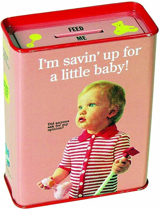 I'm Saving up for a Little Baby - Tin Bank - Blue Q