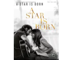 A Star Is Born: Music from the Motion Picture Soundtrack - PVG