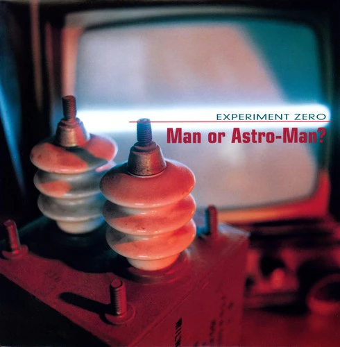 Man or Astro-man? - Experiment Zero  [VINYL LP] USA import