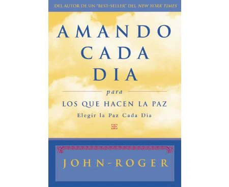 Amando cada dia para los que hacen la paz - Paperback