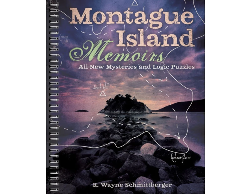 Montague Island Memoirs by R. Wayne Schmittberger