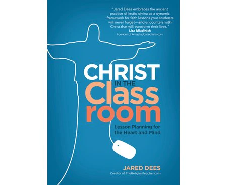 Christ in the Classroom - Paperback