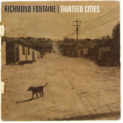 Richmond Fontaine - Thirteen Cities  [COMPACT DISCS] USA import